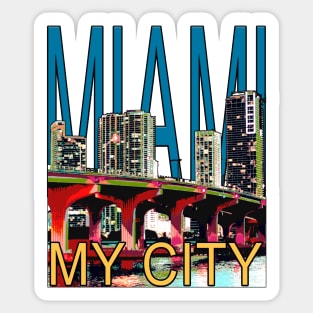 Miami My City Sticker